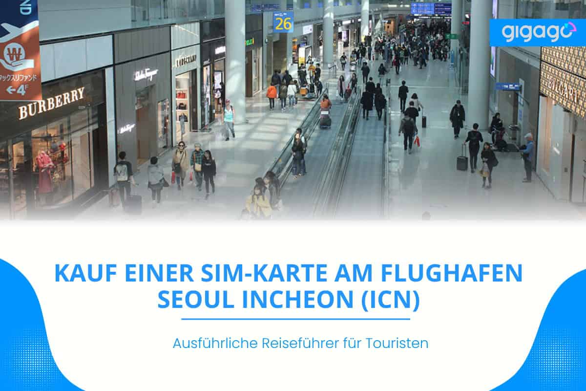 Kauf einer SIM-Karte am Flughafen Seoul Incheon