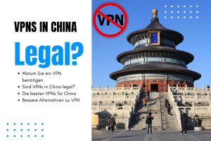 Sind VPNs in China legal
