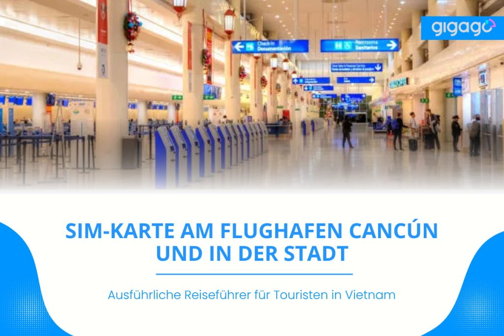 SIM-Karte am Flughafen Cancún und in der Stadt