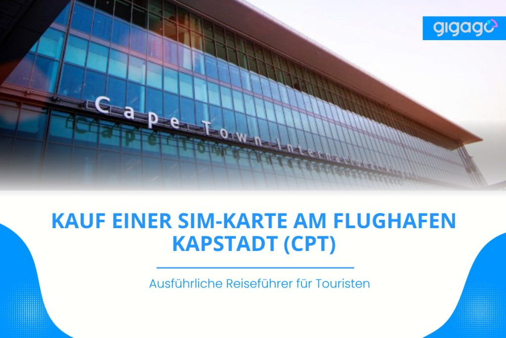 SIM-Karte am internationalen Flughafen Kapstadt