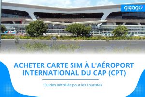 Carte SIM à l'aéroport international du Cap