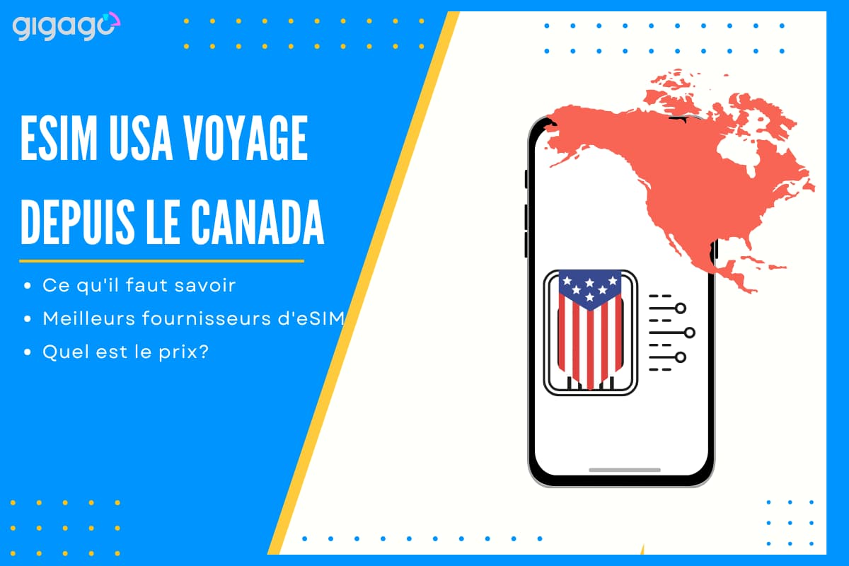 Meilleure eSIM pour voyager aux USA depuis le Canada