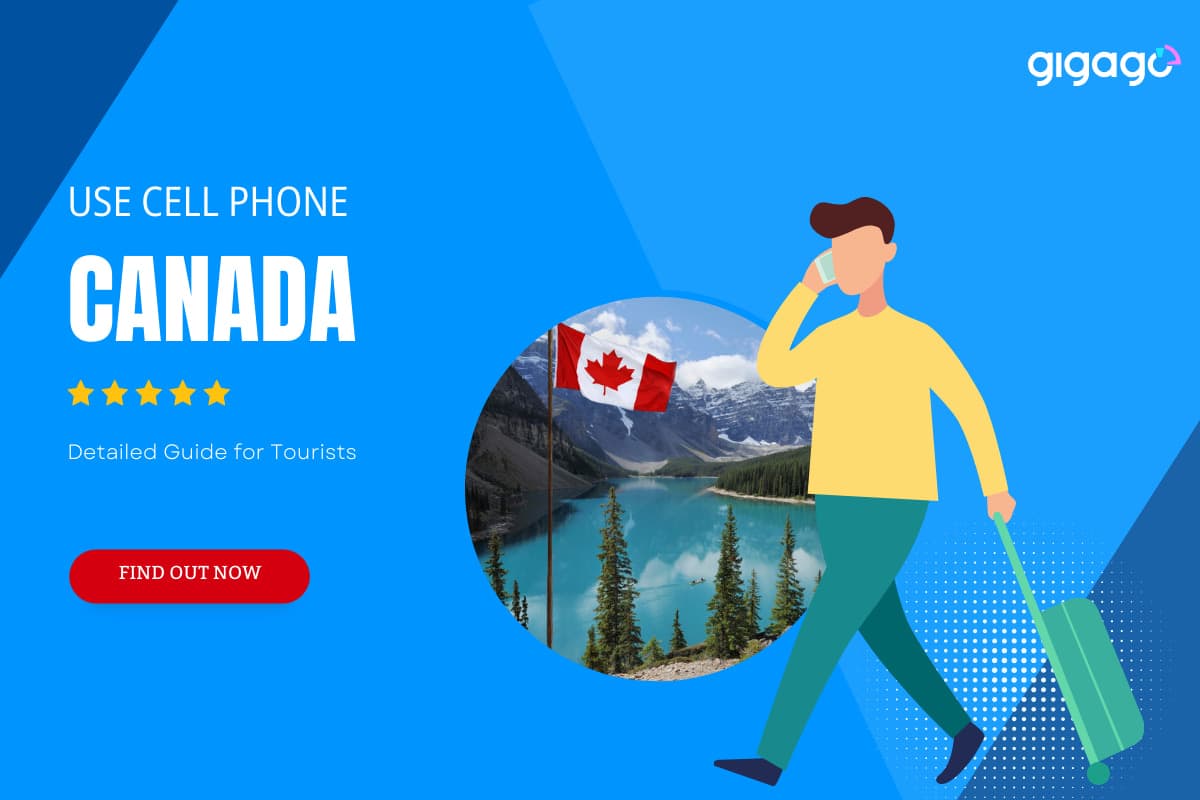 How to use cell phone in Canada for travelers