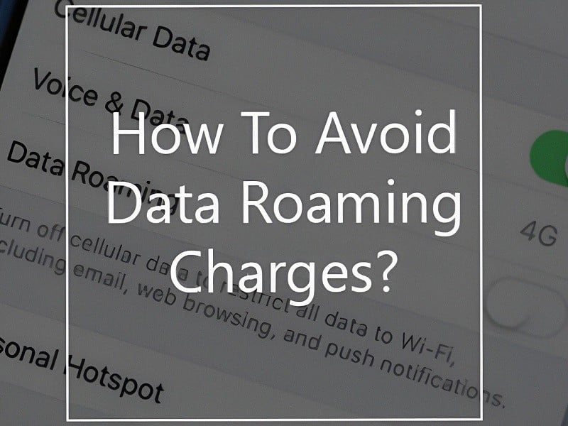 How to Avoid Roaming Charges?
