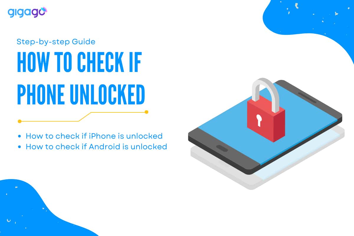 How to check if your phone is unlocked