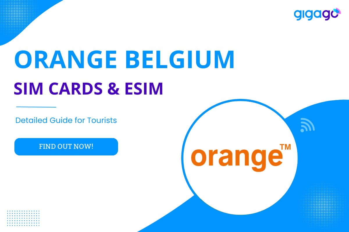 Orange Belgium sim card and eSIM for travelers