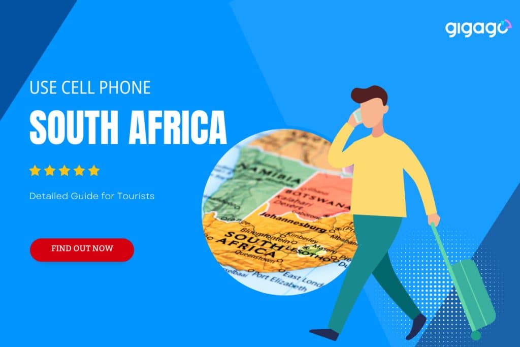 How to use cell phone in South Africa for tourists