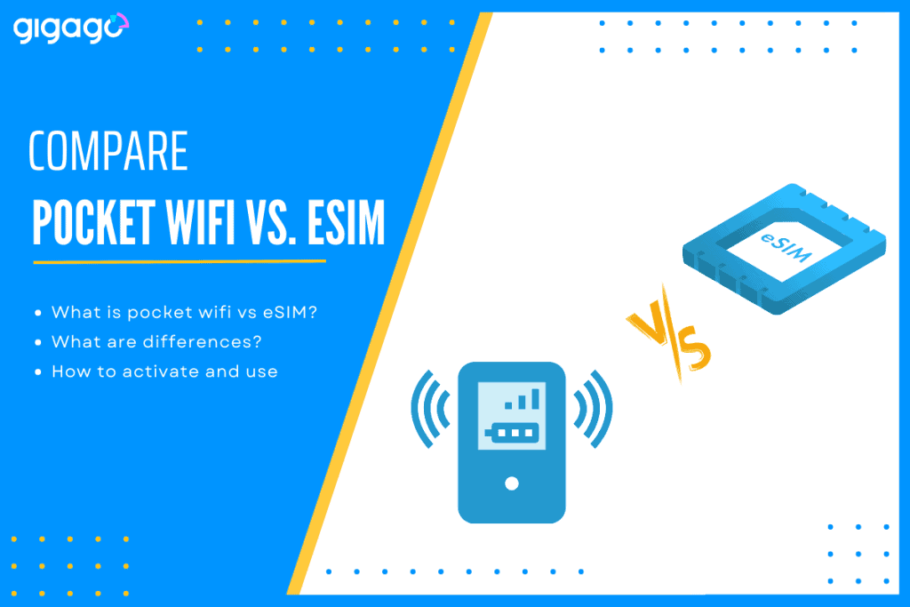 Pocket wifi vs eSIM - compare differences