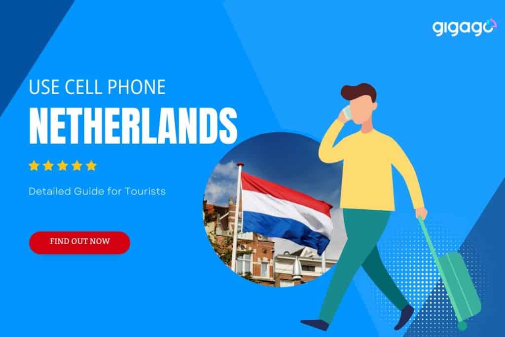 Use cell phone in the Netherlands