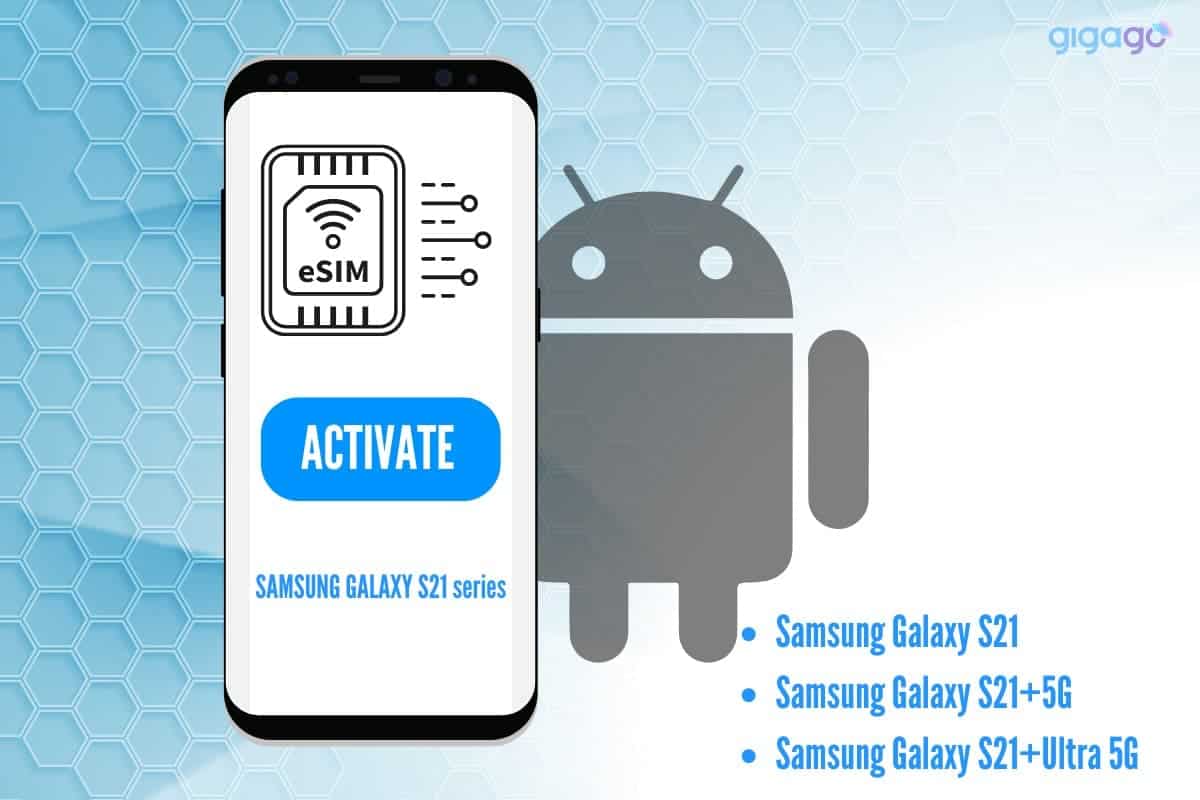 Activate eSIM on Samsung Galaxy S21