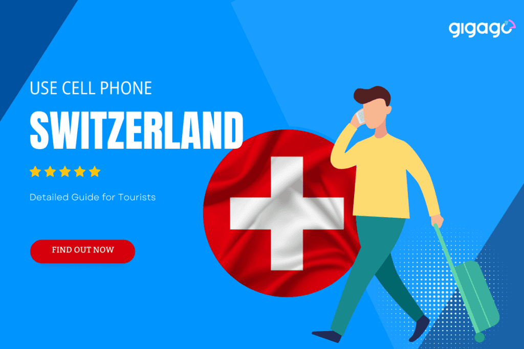 How to use cell phone in Switzerland