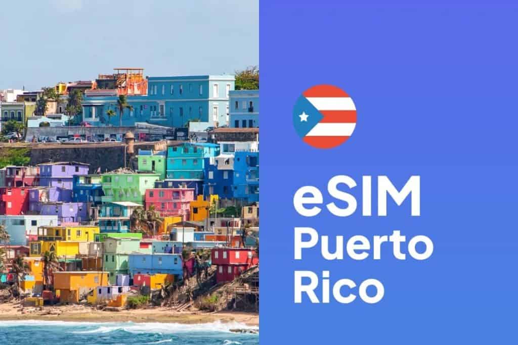 Getting eSIM in Puerto Rico 