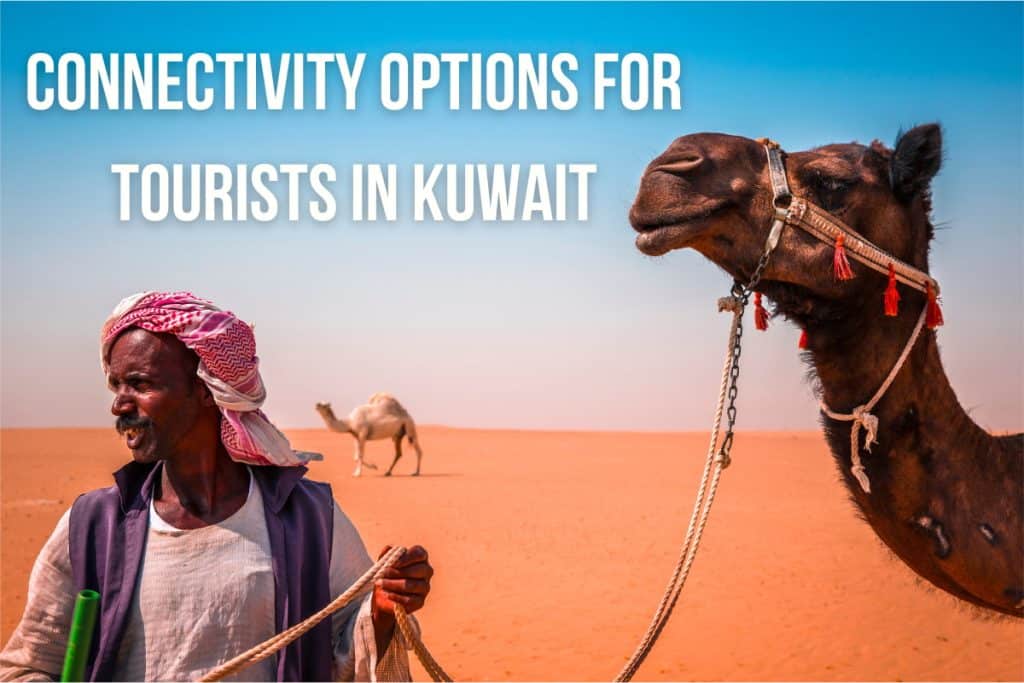 connectivity options in kuwait