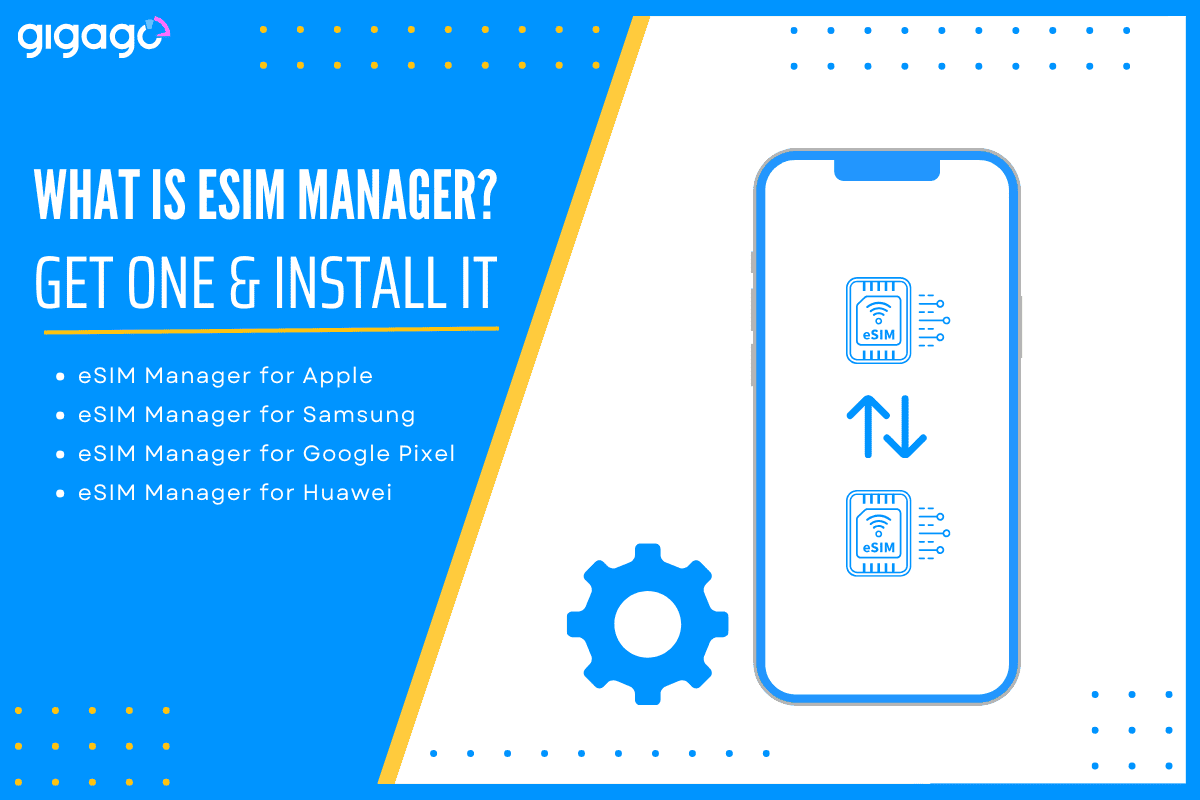 A quick guide for eSIM Manager