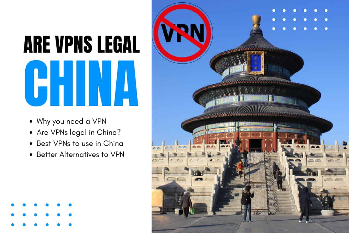 Are VPNs legal in China