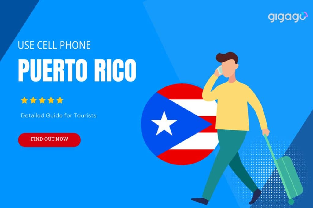 how to use cell phone in puerto rico