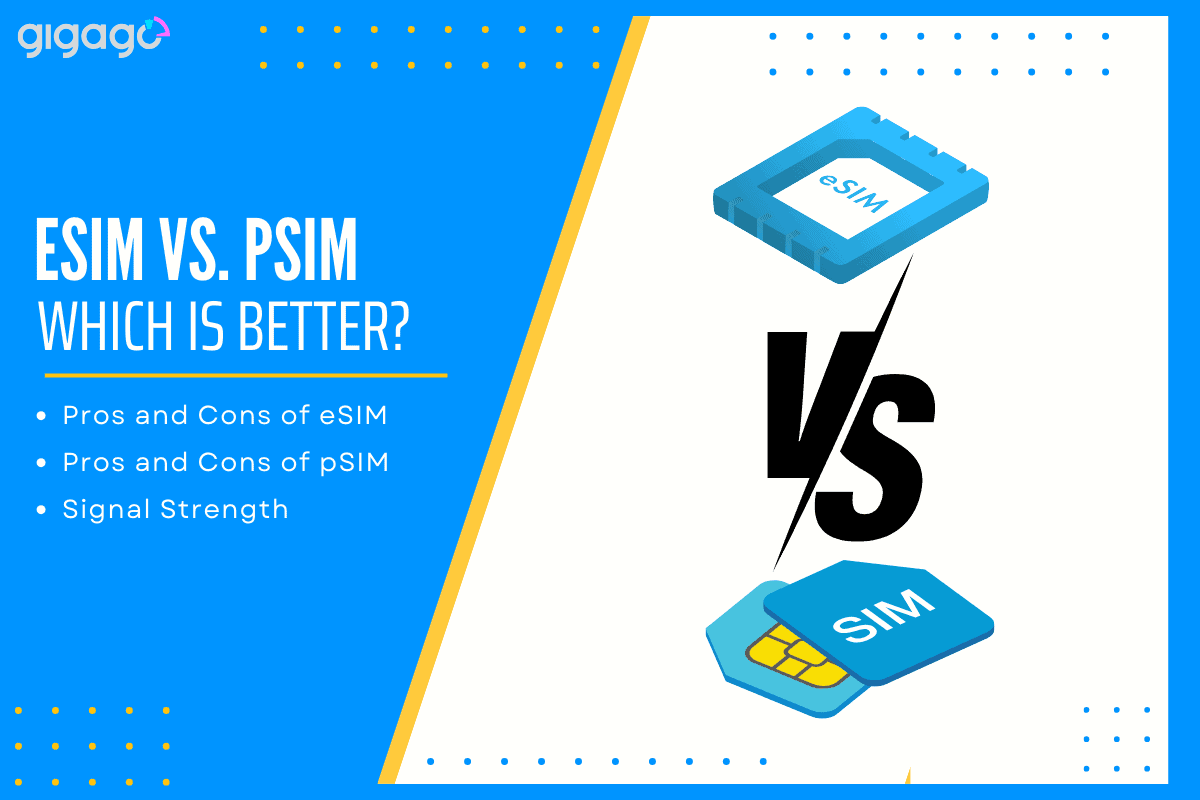 eSIM or pSIM: which is better?