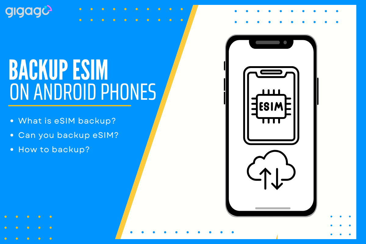 Is It Possible to Backup eSIM on an Android Phone?