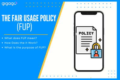 What is the fair usage policy (FUP)?