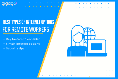 Best Types Of Internet Options For Remote Workers