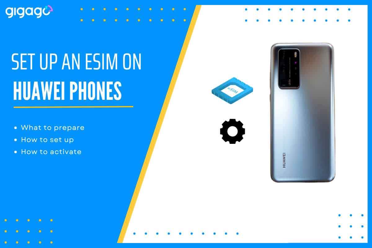 How to set up an esim on Huawei phones