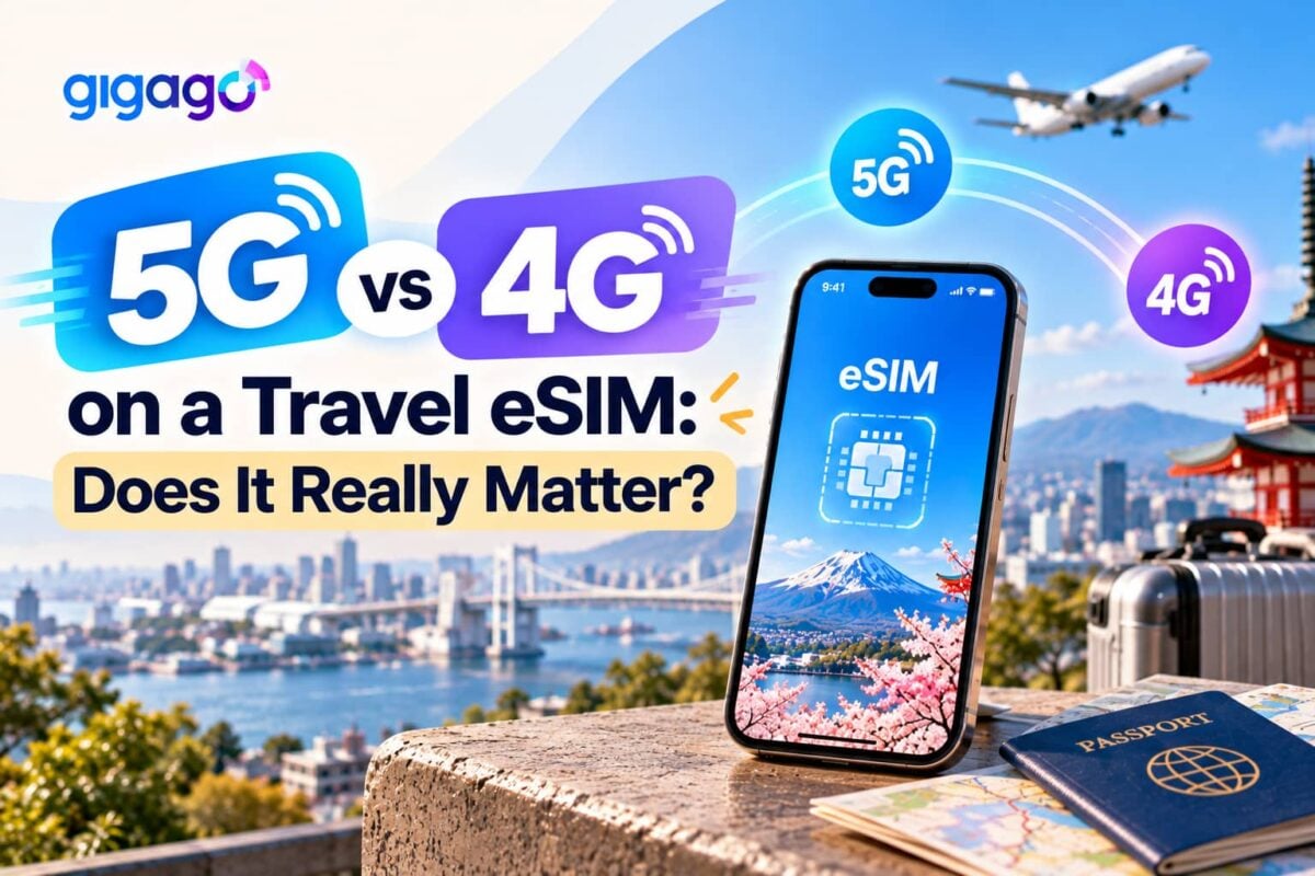 5G vs 4G on a travel eSIM